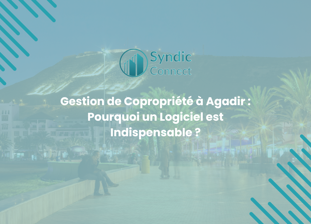 Gestion de Copropriété à Agadir